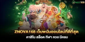 Znova168 The best online gambling website
